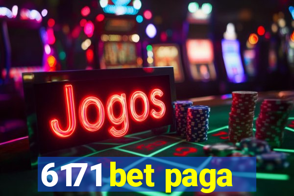 6171 bet paga